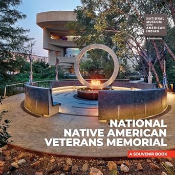 national native american veterans memorial a souvenir book 1st edition nmai ,rebecca trautmann 1588347184,