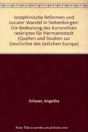 josephinische reformen und sozialer wandel in siebenburgen die bedeutung des konzivilitatsreskriptes fur