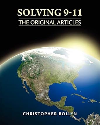 solving 9 11 the original articles 1st edition christopher lee bollyn 0985322551, 978-0985322557