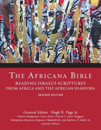 the africana bible reading israels scriptures from africa and the african diaspora 1st edition hugh r page