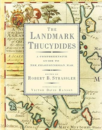 the landmark thucydides 1st edition thucydides ,robert b strassler ,richarb b crawley ,victor davis hanson