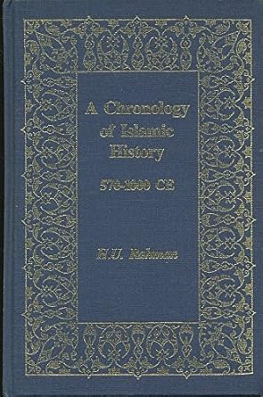 a chronology of islamic history 570 1000ce 1st edition habibur u rahman 0816190674, 978-0816190676