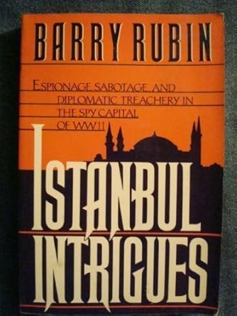 istanbul intrigues 1st edition barry m rubin 0886876567, 978-0886876562