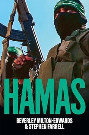 hamas the quest for power 1st edition beverley milton edwards ,stephen farrell 1509564934, 978-1509564934