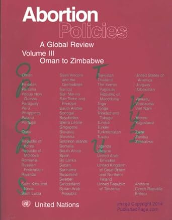 abortion policies a global review oman to zimbabwe 1st edition unipub inc 9211512964, 978-9211512960