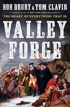 valley forge 1st edition bob drury ,tom clavin 1501152718, 978-1501152719