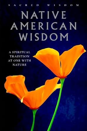 native american wisdom a spiritual tradition at one with nature 1st edition alan jacobs ,prof mick gidley