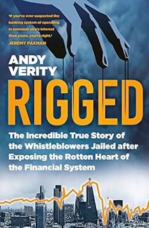 rigged the incredible true story of the whistleblowers jailed after exposing the rotten heart of the