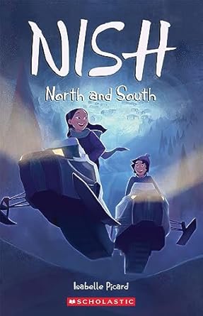 nish north and south 1st edition isabelle picard ,kateri aubin dubois 1443197238, 978-1443197236