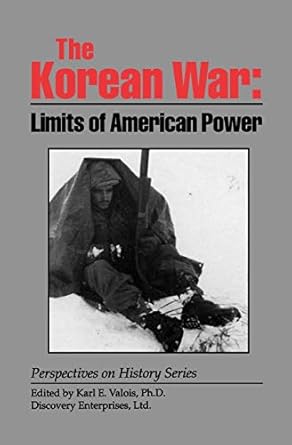 the korean war limits of american power 1st edition karl e valois 1878668811, 978-1878668813