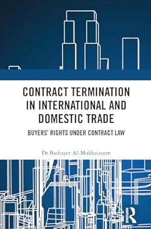 contract termination in international and domestic trade 1st edition bashayer al mukhaizeem 1032714913,
