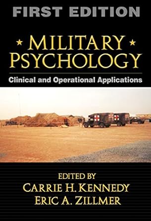 military psychology   clinical and operational applications 1st edition carrie h kennedy ,eric a zillmer