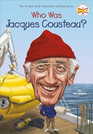 who was jacques cousteau 1st edition nico medina 0606365990, 978-0606365994