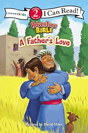a fathers love level 2 1st edition zondervan ,david miles 0310732409, 978-0310732402
