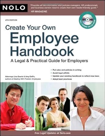 create your own employee handbook a legal and practical guide 1st edition lisa guerin j d ,amy delpo attorney