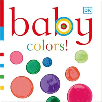 baby colors 1st edition dk 0756655676, 978-0756655679