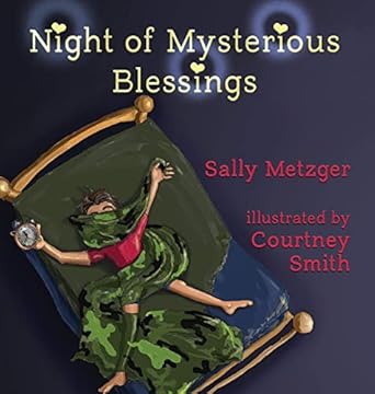 night of mysterious blessings 1st edition sally metzger ,courtney smith 1649494424, 978-1649494429