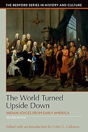 the world turned upside down 1st edition colin calloway 1319052401, 978-1319052409