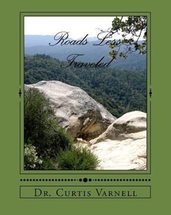 roads less traveled a journey through the culture geography and history of arkansas 1st edition dr curtis