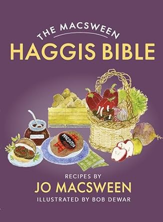 the macsween haggis bible 1st edition jo macsween ,bob dewar 1780271050, 978-1780271057