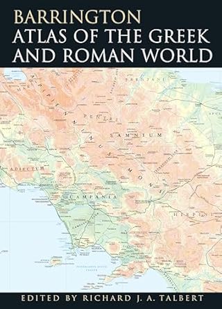 barrington atlas of the greek and roman world 1st edition richard j a talbert 069103169x, 978-0691031699