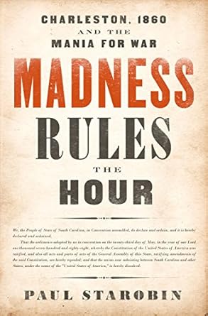 madness rules the hour 1st edition paul starobin 1541798015, 978-1541798014