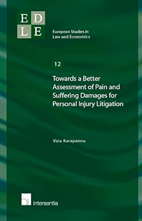towards a better assessment of pain and suffering damages for personal injuries a proposal based on quality