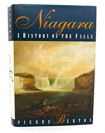 niagara a history of the falls 1st edition pierre berton 1568361548, 978-1568361543