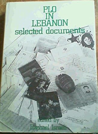 plo in lebanon selected documents 1st edition raphael israeli 0297782592, 978-0297782599