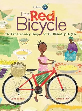 the red bicycle the extraordinary story of one ordinary bicycle 1st edition jude isabella ,simone shin