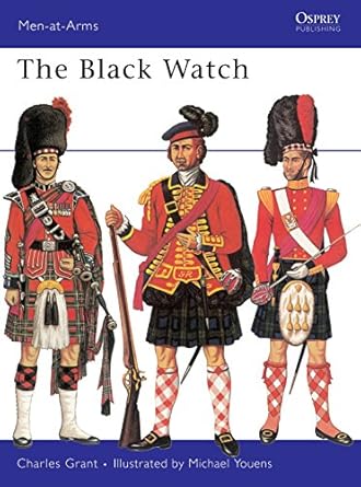 the black watch 1st edition charles grant ,michael youens 0850450535, 978-0850450538