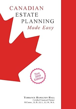 canadian estate planning made easy 1st edition terrance hamilton hall 1460242688, 978-1460242681