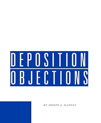 deposition objections 1st edition joseph a ranney 194542155x, 978-1945421556