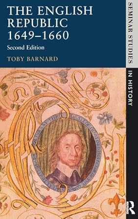 the english republic 1649 1660 1st edition t c barnard 1138143979, 978-1138143975