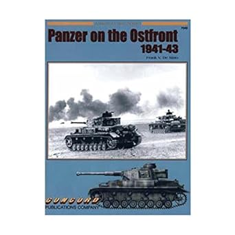 german armor in the east 1941 1943 1st edition frank v de sisto 9623610785, 978-9623610780