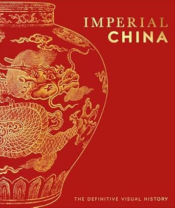 imperial china 1st edition dk 0744020476, 978-0744020472