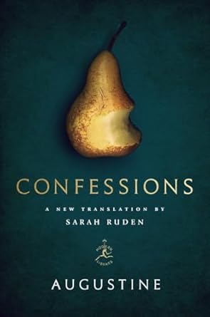 confessions 1st edition augustine ,sarah ruden 0812996569, 978-0812996562