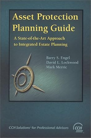 asset protection planning guide a state of the art approach to integrated estate planning 1st edition barry