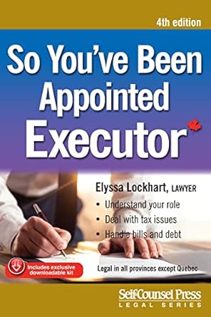 so youve been appointed executor 1st edition elyssa lockhart 1770403345, 978-1770403345
