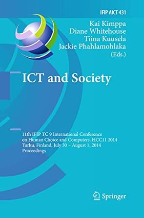 ict and society 11th ifip tc 9 international conference on human choice and computers hcc11 2014 turku