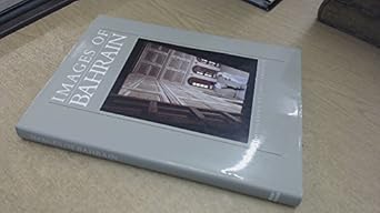 images of bahrain 1st edition middle east economic digest ,john lawrence 0946510075, 978-0946510078