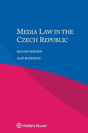 media law in the czech republic 1st edition ales rozehnal 9041182640, 978-9041182647