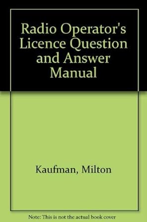 radio operators license q and a manual 1st edition milton kaufman 0810403994, 978-0810403994