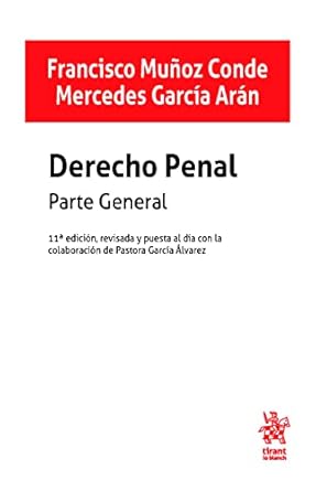 derecho penal parte general 11 edicion revisada y puesta al dia con la colaboracion de pastora garcia alvarez
