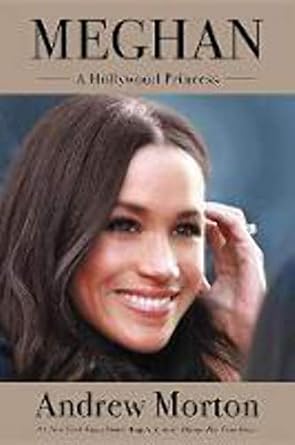 meghan a hollywood princess 1st edition andrew morton 1538747359, 978-1538747353