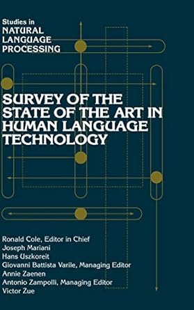 survey of the state of the art in human language technology 1st edition ronald cole ,joseph mariani ,hans