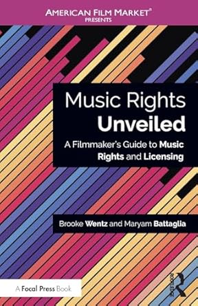 music rights unveiled 1st edition brooke wentz ,maryam battaglia 1138673315, 978-1138673311