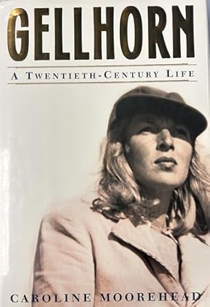 gellhorn a twentieth century life 1st edition caroline moorehead 0805065539, 978-0805065534