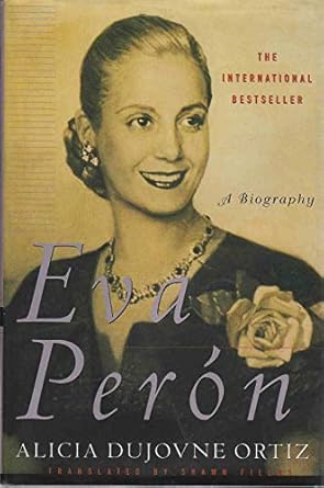eva peron 1st edition alicia dujovne ortiz ,shawn fields 0312145993, 978-0312145996
