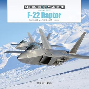 f 22 raptor lockheed martin stealth fighter 1st edition ken neubeck 0764367919, 978-0764367915